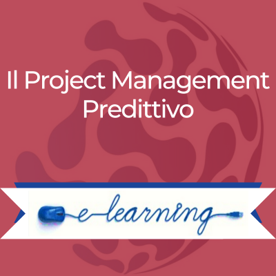 Workshop: Il Project Management Predittivo